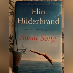 Novel Swan Song by best selling author Ellen Hilderbrand